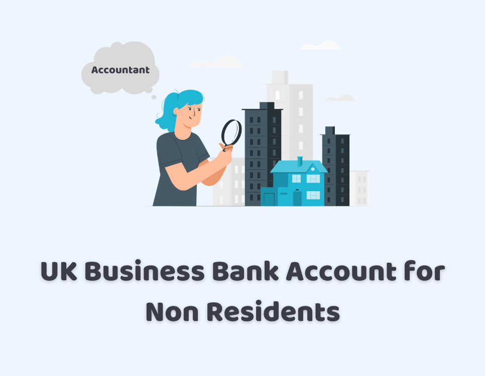 UK Business Bank Account for Non Residents