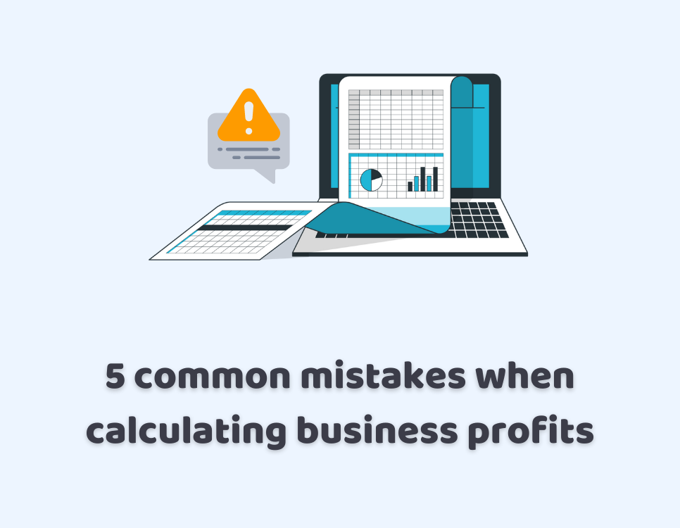 common mistakes when calculating business profits