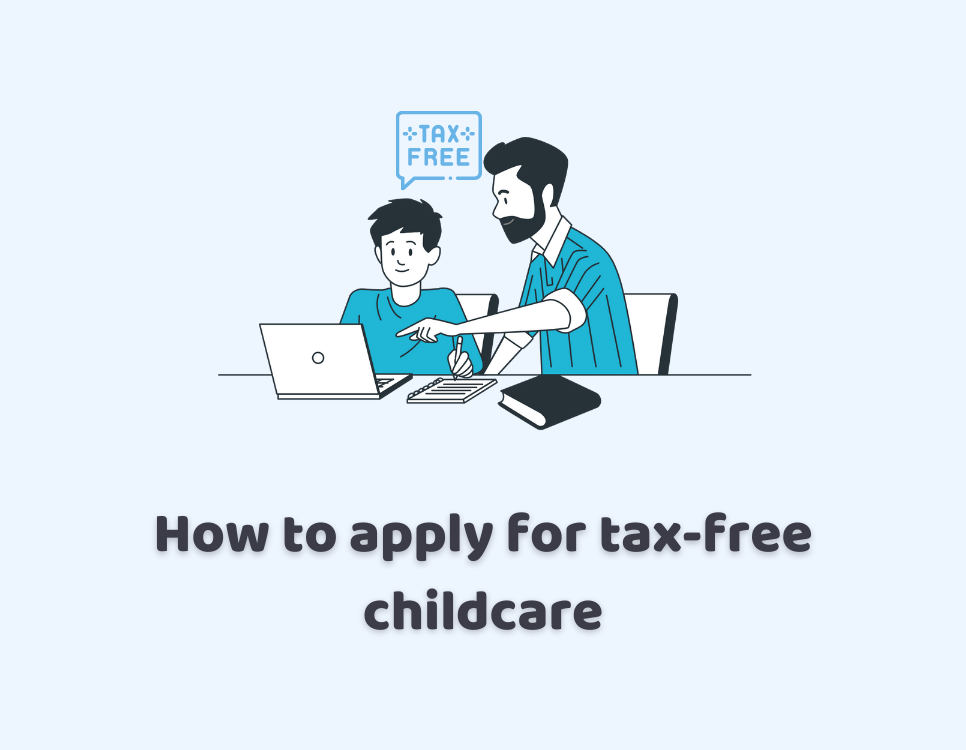 How to Apply for Tax-Free Childcare