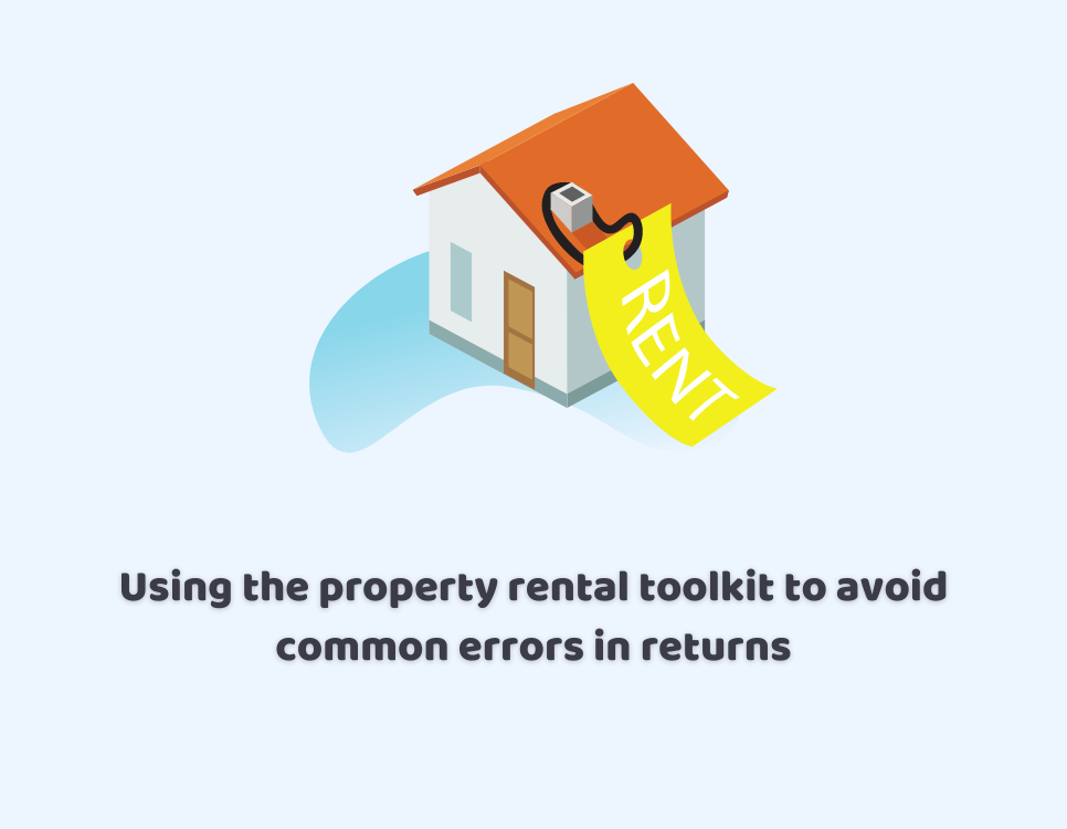 Using the Property Rental Toolkit to Avoid Common Errors in Returns