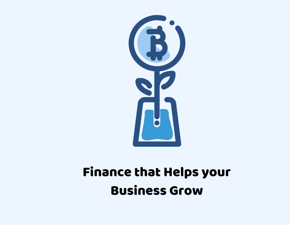 Finance that Helps Your Business Grow