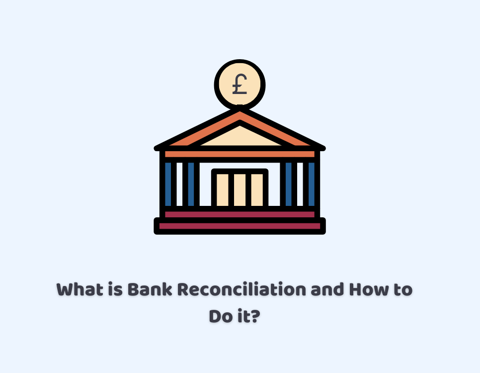 What is Bank Reconciliation