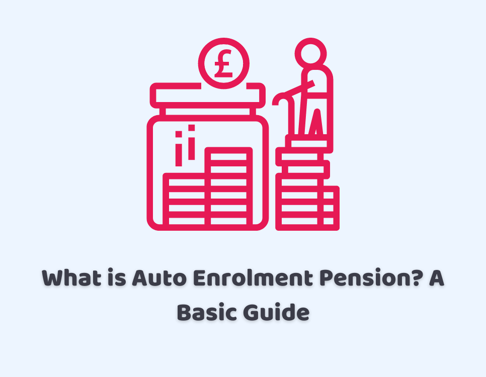 Auto Enrolment Pension