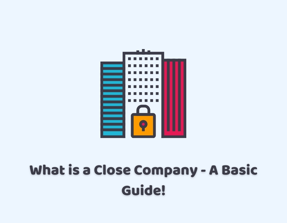 what is a close company