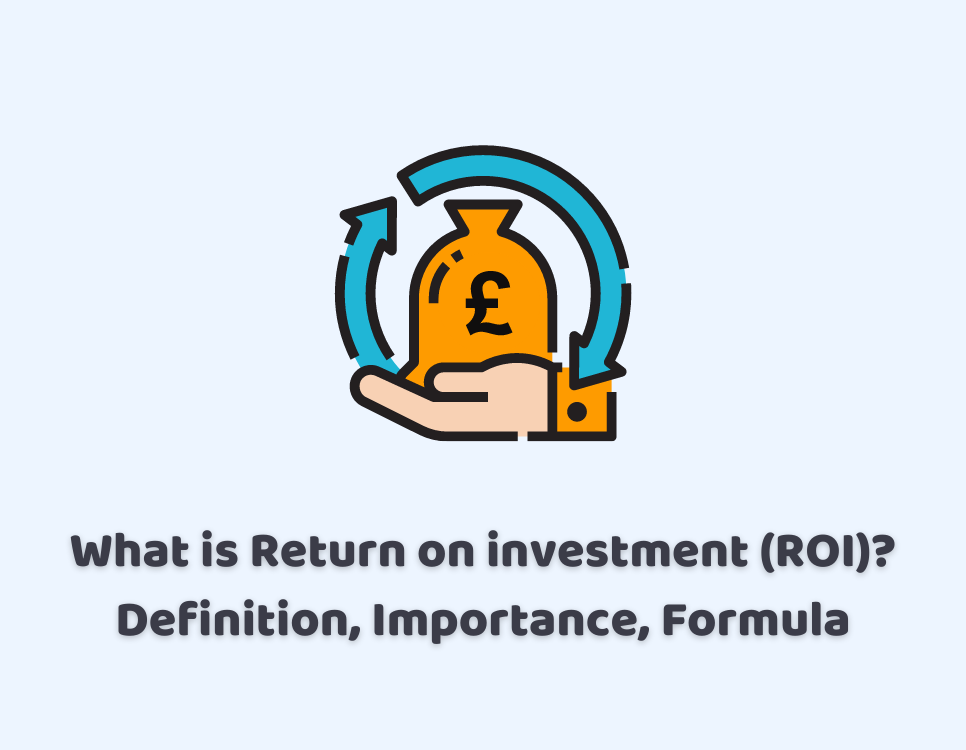 Return on Investment