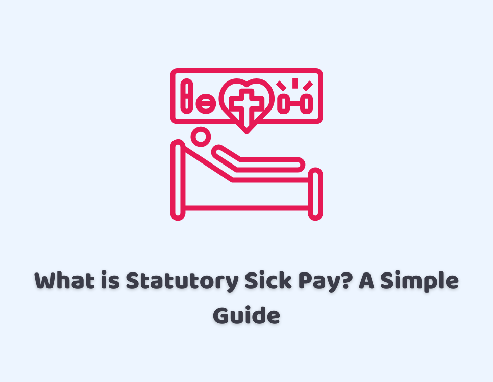 What is Statutory Sick Pay? A Simple Guide CruseBurke