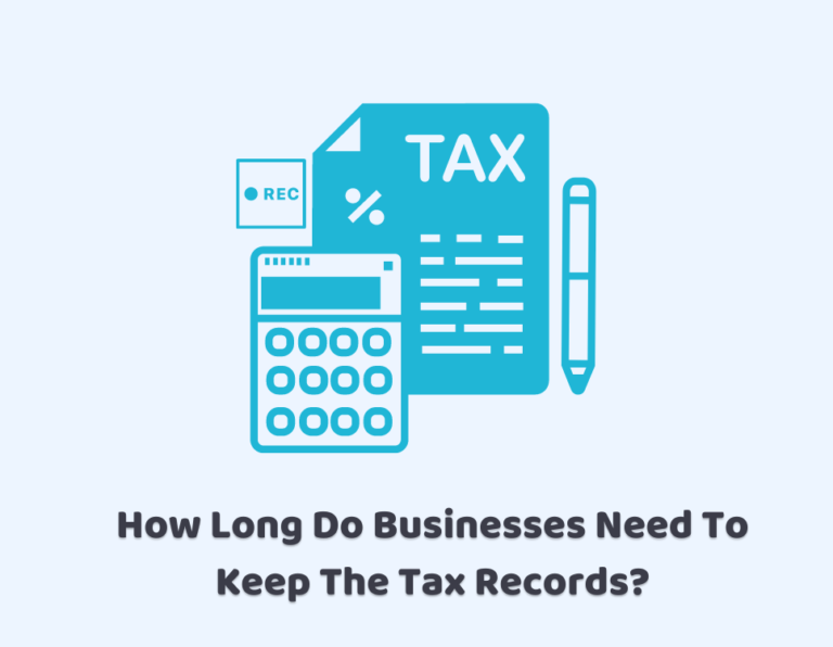 how-long-do-businesses-need-to-keep-the-tax-records-cruseburke