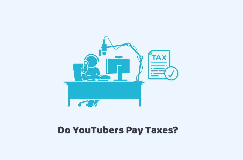 Do youtubers pay taxes