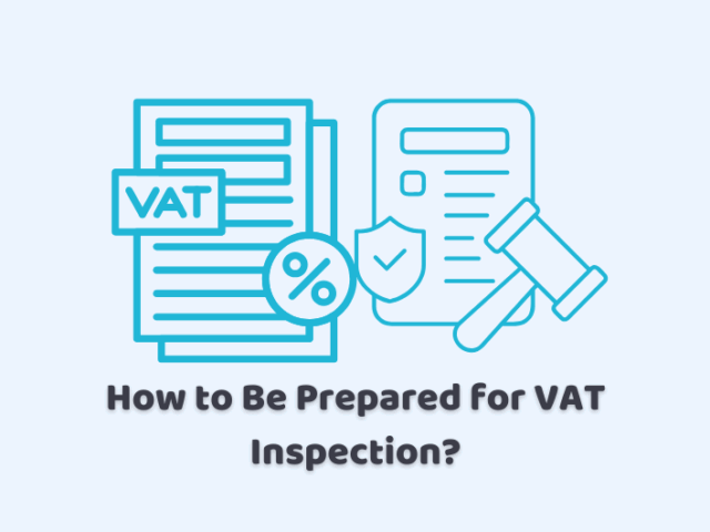 How to Prepare for VAT Inspection?