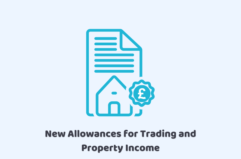 New Allowances for Trading and Property Income