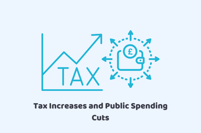 Tax Increases and Public Spending Cuts