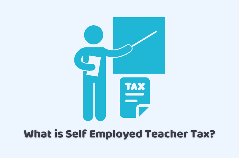 self employed teacher tax