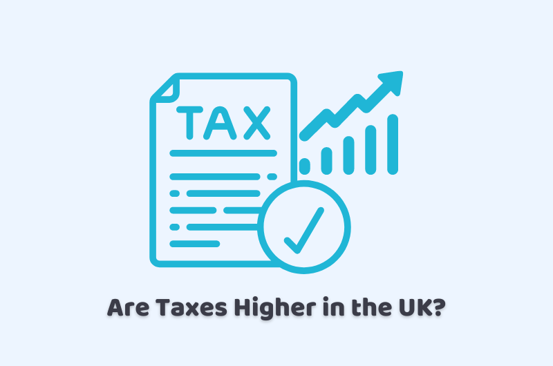 taxes higher in the UK