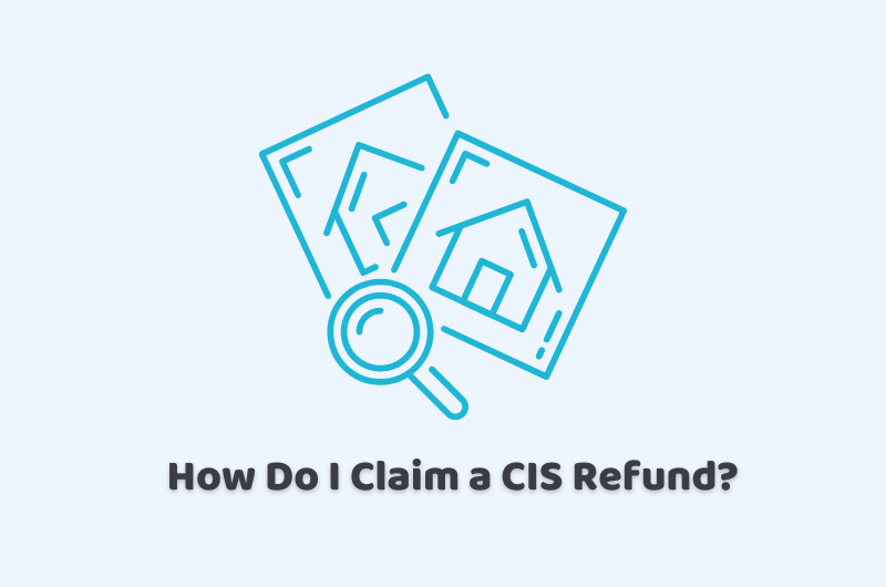 claim CIS refund