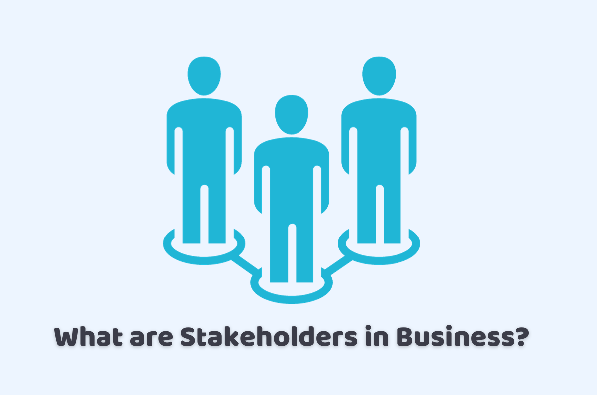what are stakeholder in business