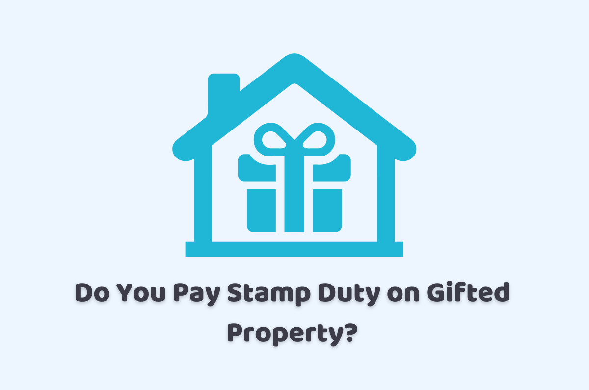 stamp duty on gifted property