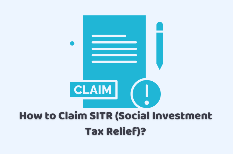 How to Claim SITR (Social Investment Tax Relief)?