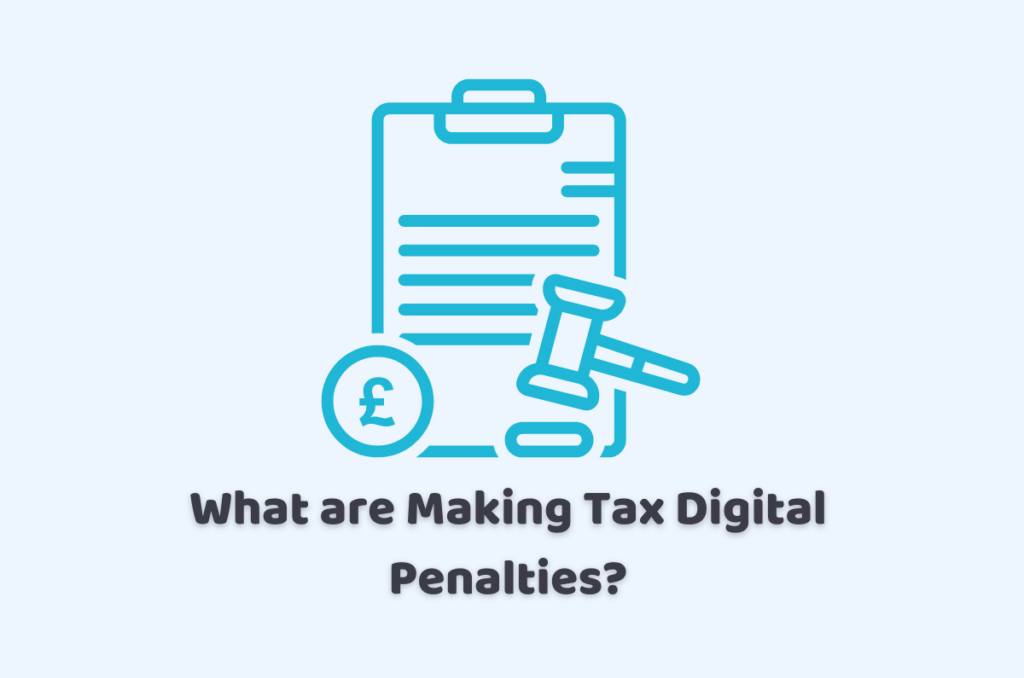 What are Making Tax Digital Penalties?