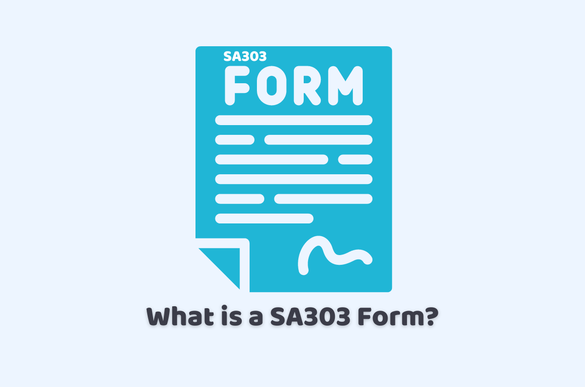 what is a SA303 form