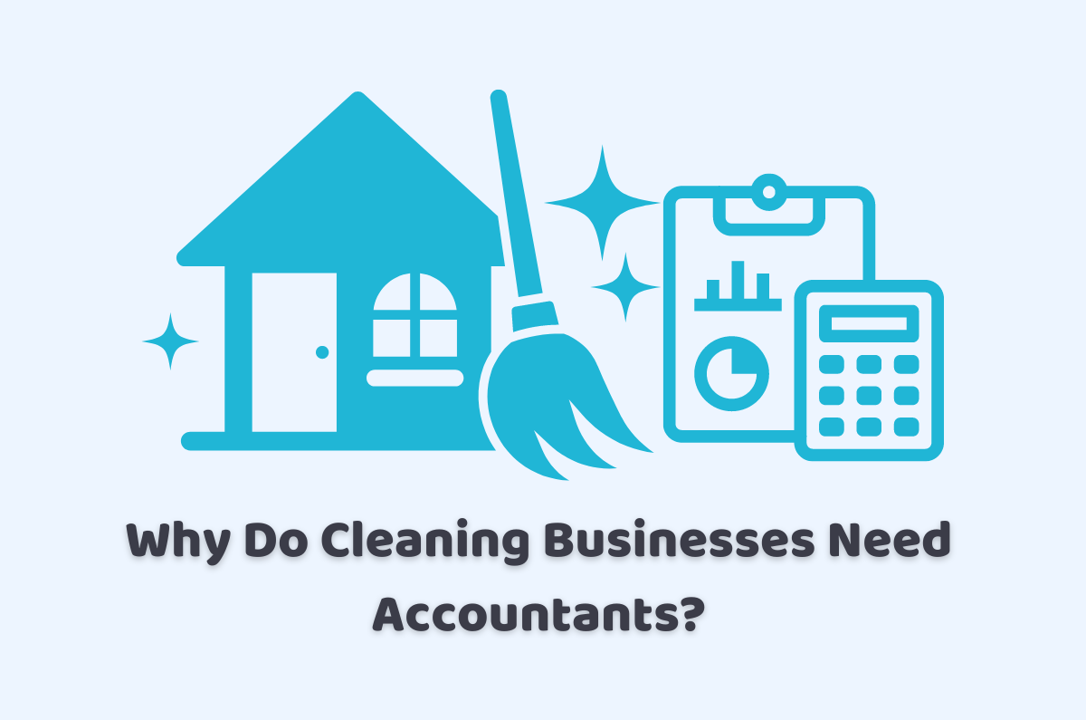 why do cleaning businesses need accountants