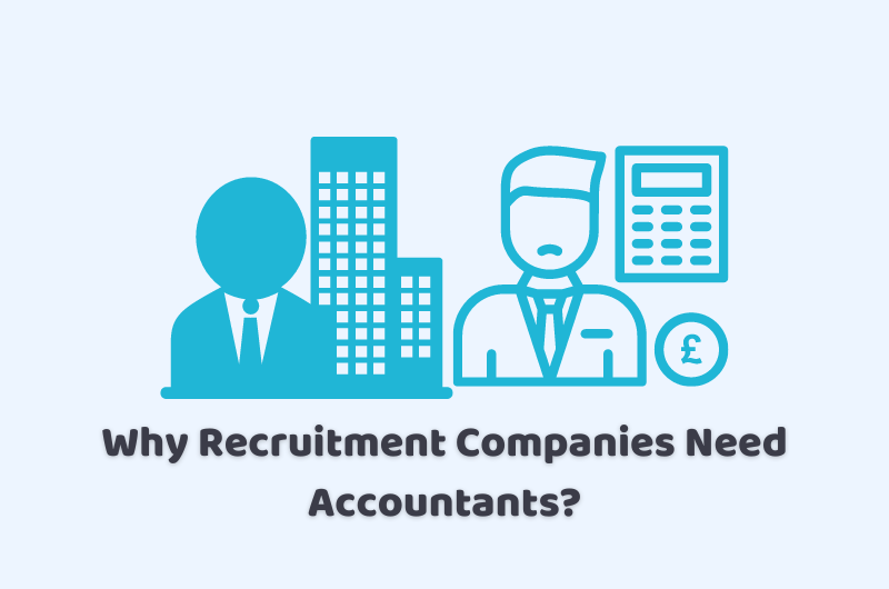 Why Recruitment Companies Need Accountants?