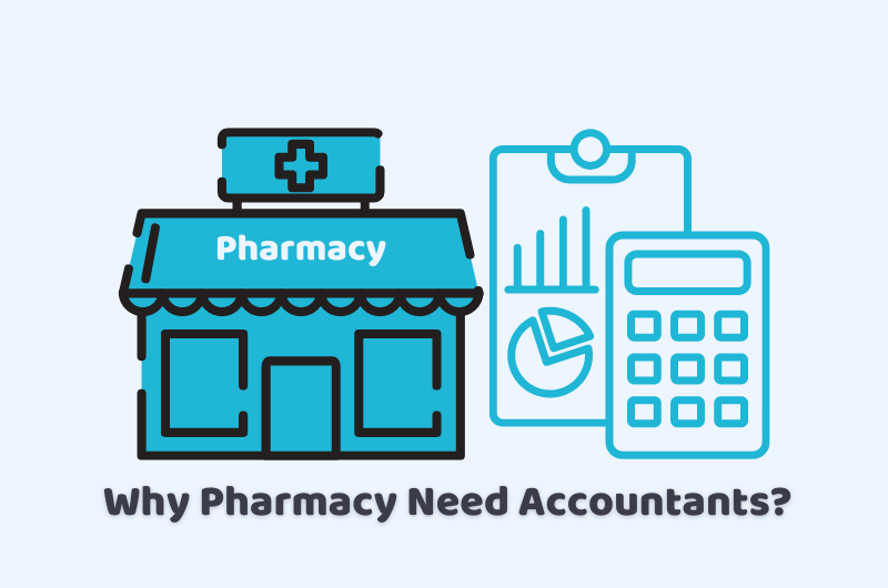 why pharmacy need accountants