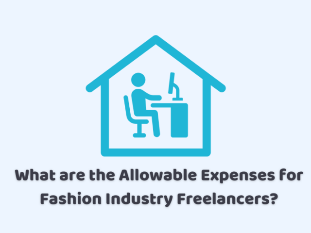 What are the Allowable Expenses for Fashion Industry Freelancers?