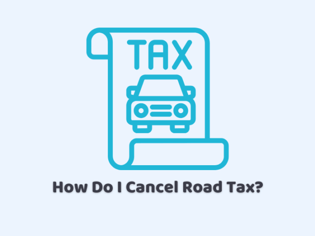 How Do I Cancel Road Tax?