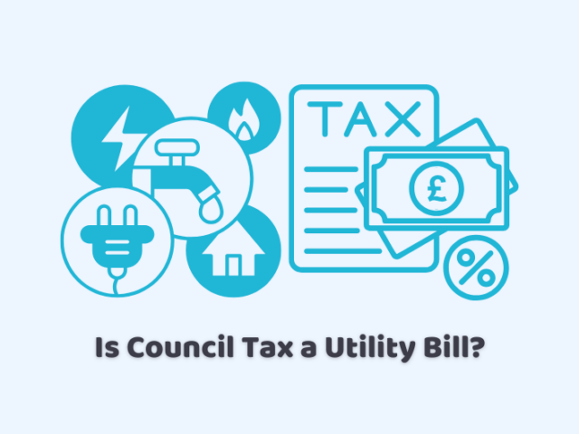 Is Council Tax a Utility Bill?