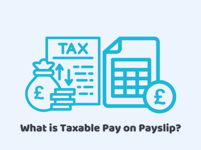 What is Taxable Pay on Payslip?