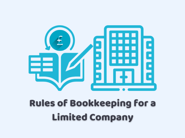 7 Essential Rules About Bookkeeping for a Limited Company
