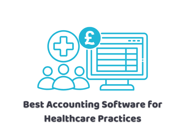 What are the Best Accounting Software for Healthcare Practices?