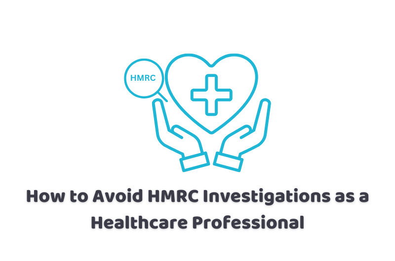 Avoid HMRC Investigations as a Healthcare