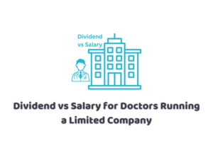 Dividend vs Salary for Doctors limited company