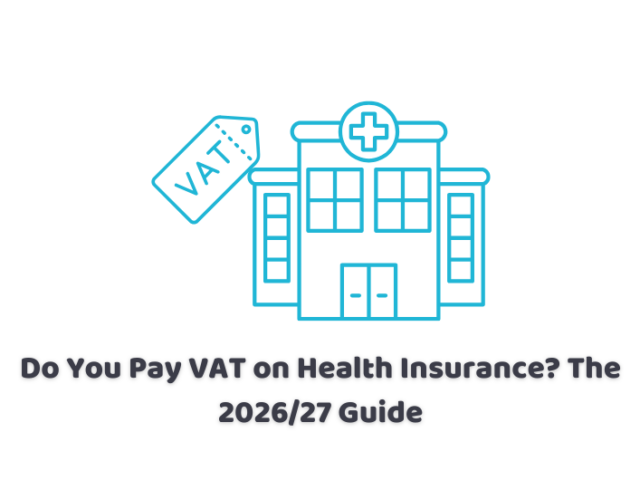 Do You Pay VAT on Health Insurance? The 2026/27 Guide