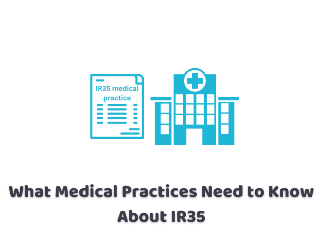 What Medical Practices Need to Know About IR35?