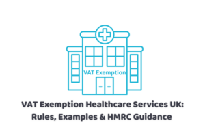 VAT Exemption Healthcare Services UK