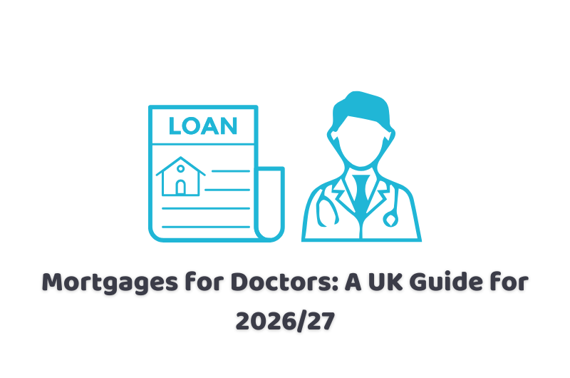 mortgages for doctors