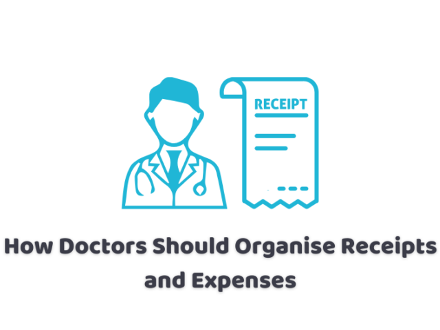 How Doctors Should Organise Receipts and Expenses