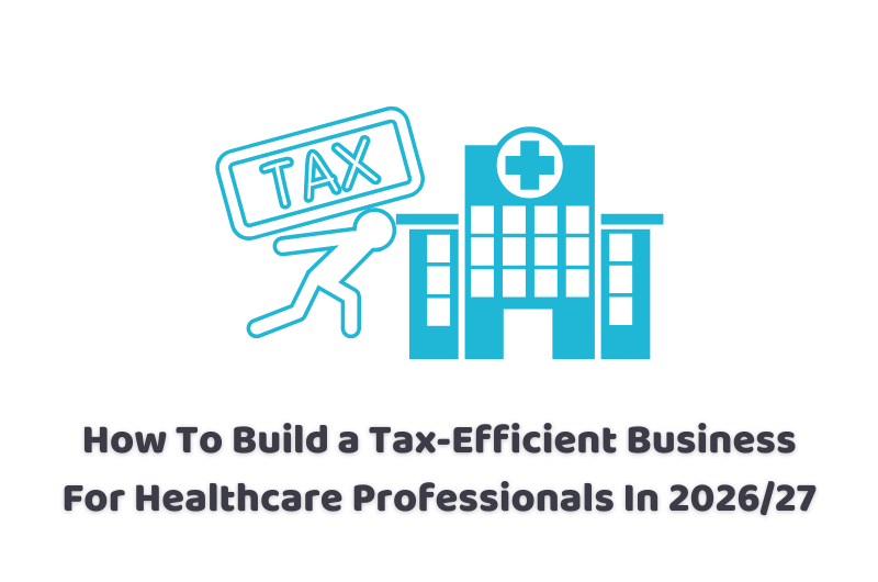 tax-efficient business for healthcare professionals