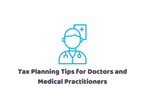 tax planning tips for doctors and private practitioners